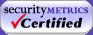 SecurityMetrics Certified