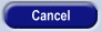 Cancel