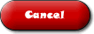 Cancel